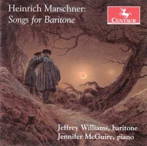 CD Heinrich Marschner: Songs For Baritone