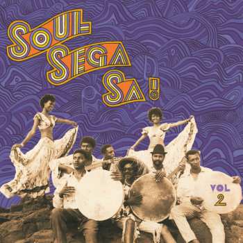 CD Various: Soul Sega Sa ! Indian Ocean Segas From The 70's Vol. 2