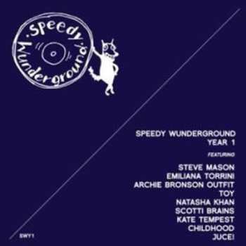 LP Various: Speedy Wunderground Year 1