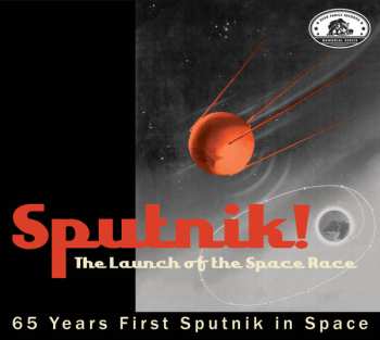 CD Various: Sputnik! The Launch Of The Space Race