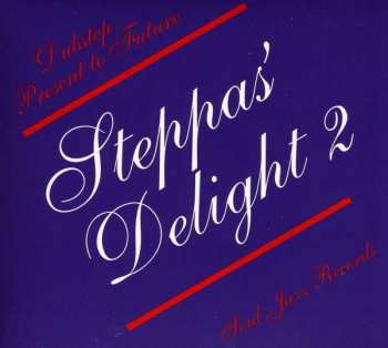 2CD Various: Steppas' Delight 2: Dubstep Present to Future