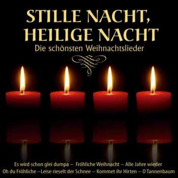 CD Various: Stille Nacht, Heilige Nacht:die Schönsten Weihnachtslieder