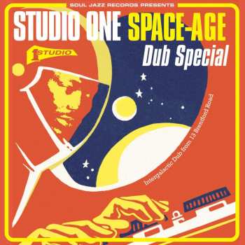 2LP Various: Studio One Space Age Dub Special (Intergalactic Dub From 13 Brentford Road)