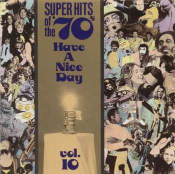 Album Various: Super Hits Of The '70s (Have A Nice Day, Vol. 10)