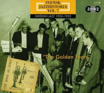 3CD/Set di cofanetti Various: Svensk Jazzhistoria Vol. 7 – Swedish Jazz 1952–1955 – The Golden Years