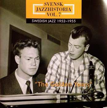 3CD/Set di cofanetti Various: Svensk Jazzhistoria Vol. 7 – Swedish Jazz 1952–1955 – The Golden Years