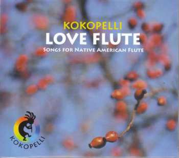 CD Various: Sylvia Corinna Rosin & Irmhild Beutler - Kokopelli / Love Flute