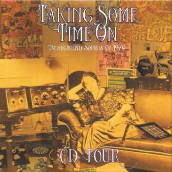 4CD/Set di cofanetti Various: Taking Some Time On (Underground Sounds Of 1970)