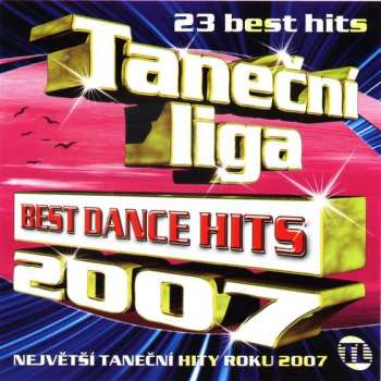 CD Various: Taneční Liga - Best Dance Hits 2007