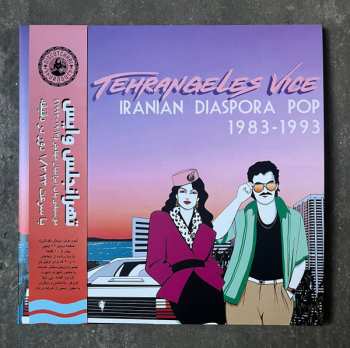Album Various: Tehrangeles Vice (Iranian Diaspora Pop 1983-1993)