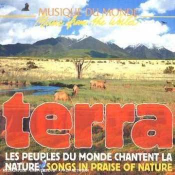 CD Various: Terra Les Peuples Du Monde Chantent La Nature Songs In Praise Of Nature