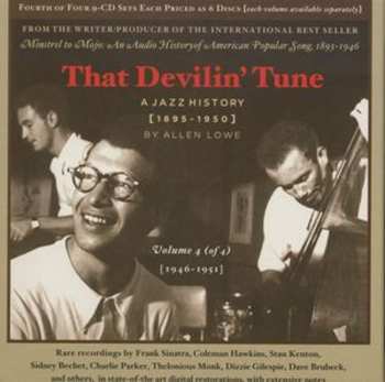 9CD Various: That Devilin' Tune - A Jazz History, Vol. 4 (1946-1951)