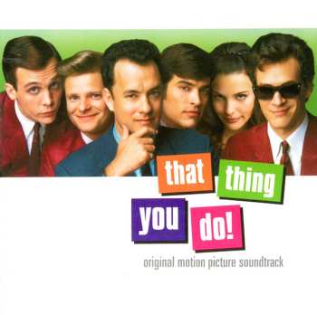 CD Various: That Thing You Do! - Original Motion Picture Soundtrack