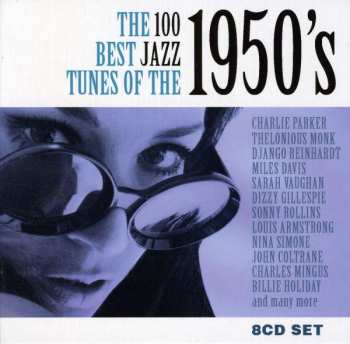 8CD/Set di cofanetti Various: The 100 Best Jazz Tunes Of The 1950's