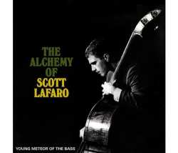 Album Various: The Alchemy Of Scott Lafaro: Young Meteor Of The Bass