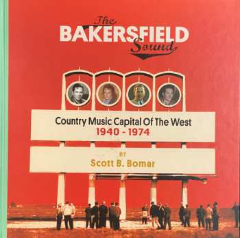 10CD/Set di cofanetti Various: The Bakersfield Sound (Country Music Capital Of The West 1940-1974)