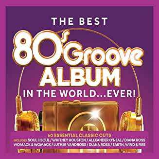 3CD Various: The Best 80's Groove Album In The World ... Ever!
