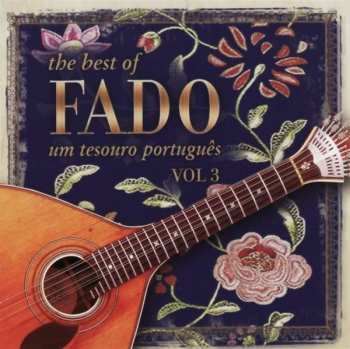 CD Various: The Best Of Fado (Um Tesouro Português) Vol. 3