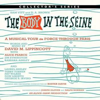 CD Various: The Body In The Seine -  Original Cast Recording LTD