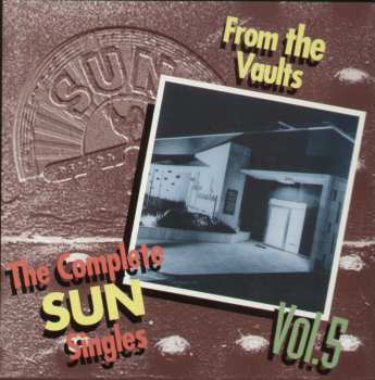 Album Various: The Complete Sun Singles, Vol. 5 - From The Vaults