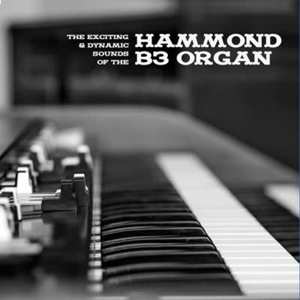 LP Various: The Exciting & Dynamic Sounds Of The Hammond B3 Organ