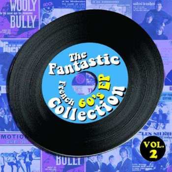2CD Various: The Fantastic French 60's EP Collection Vol. 2