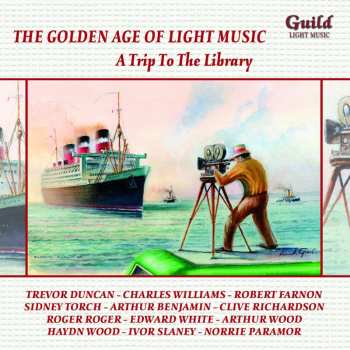 CD Various: The Golden Age Of Light Music: A Trip To The Library