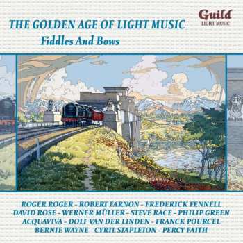 CD Various: The Golden Age Of Light Music: Fiddles And Bows
