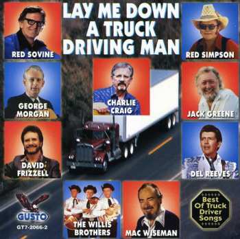 CD Various: Lay Me Down A Truck Drivin / Various