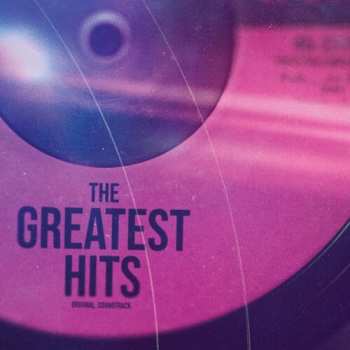 Album Various: The Greatest Hits (Original Soundtrack)