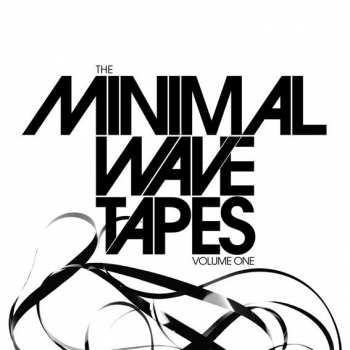 CD Various: The Minimal Wave Tapes Volume One
