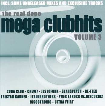 Album Various: The Real Dope Mega Clubhits Volume 3