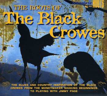 CD Various: The Roots Of The Black Crowes