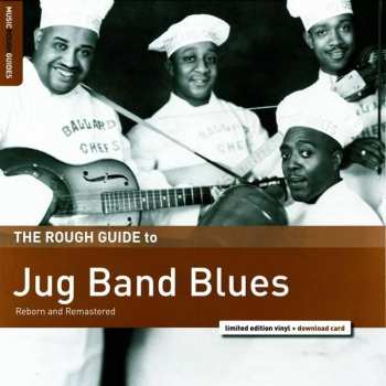 LP Various: The Rough Guide To Jug Band Blues (Reborn And Remastered) LTD