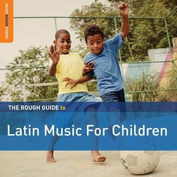 2CD Various: The Rough Guide To Latin Music For Children