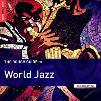 LP Various: The Rough Guide To World Jazz LTD