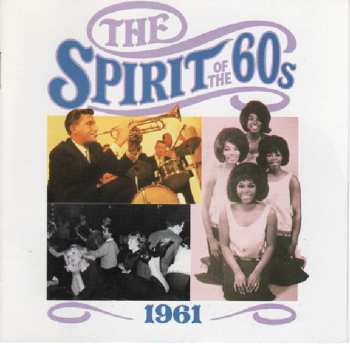 CD Various: The Spirit Of The 60s: 1961