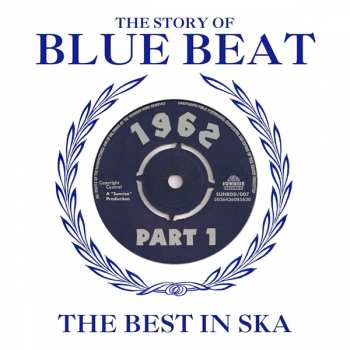 2CD Various: The Story Of Blue Beat - The Best In Ska 1962 Part 1