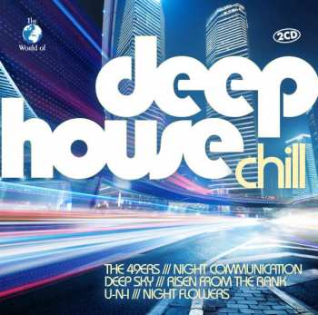 2CD Various: The World Of Deep House Chill