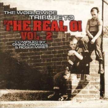 CD Various: The Worldwide Tribute To The Real Oi Vol. 2