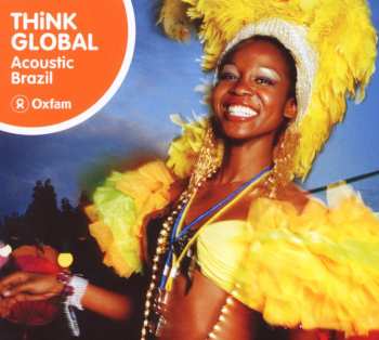 Album Various: Think Global: Acoustic Brazil