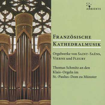 CD Various: Thomas Schmitz - Französische Kathedralmusik