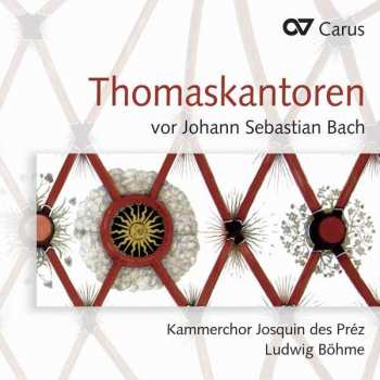 CD Various: Thomaskantoren Vor Johann Sebastian Bach