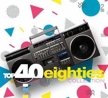 2CD Various: Top 40 Eighties (The Ultimate Top 40 Collection)