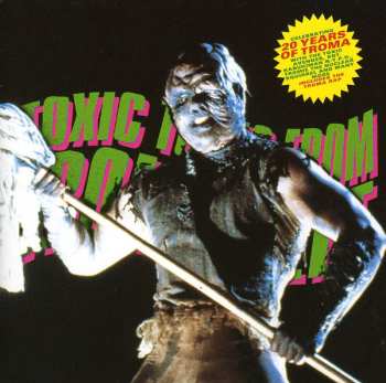 CD Various: Toxic Tunes From Tromaville