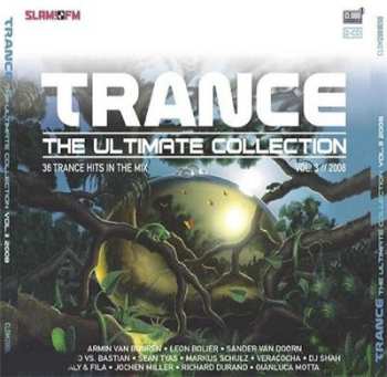 Album Various: Trance The Ultimate Collection Vol. 3 2008 