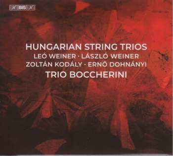 SACD Various: Trio Boccherini - Hungarian String Trios