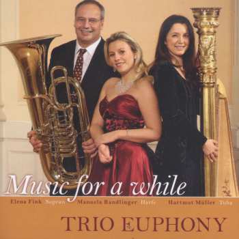 Album Various: Trio Euphony - Music For A While