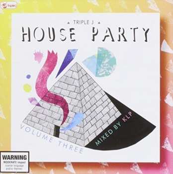 Album Various: Triple J House Party Volume Three