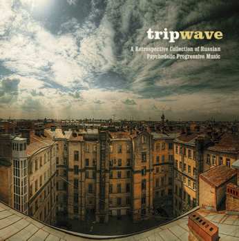 CD Various: TripWave: A Retrospective Collection Of Russian Psychedelic Progressive Music
